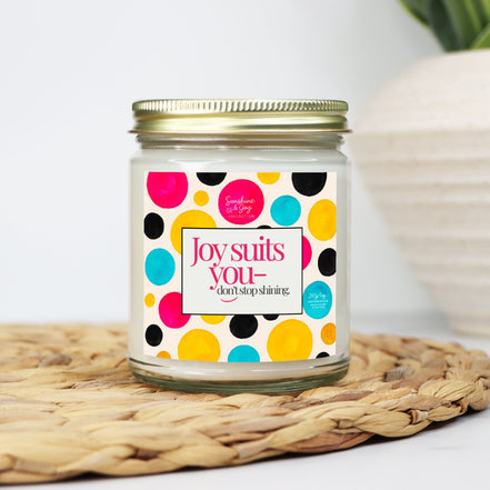 Joy Suits You Candle – Inspirational Soy Candle for Women | Just Because Friendship Gift for Encouragement & Joy